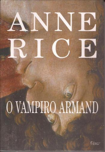 livro-anne-rice-o-vampiro-armand-5998-mlb5017665610_092013-f_0.jpg