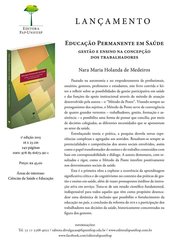 Livro Educação Permanente em Saúde: Gestão e Ensino na concepção dos trabalhadores; uma história sobre o protagonismo dos trabalhadore da saúde...